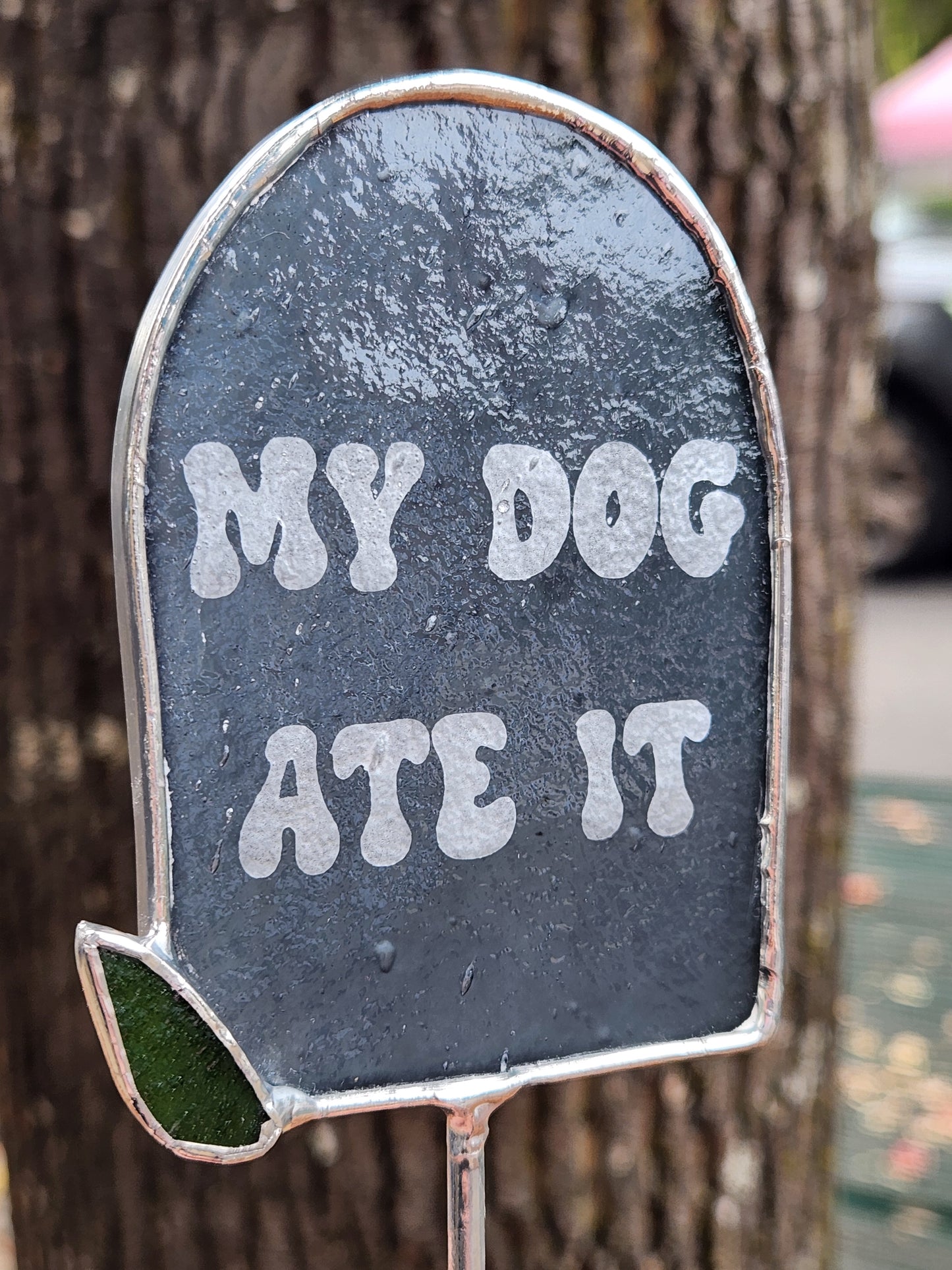 Gray "My Dog Ate It" Headstone Stained Glass Plant Stake