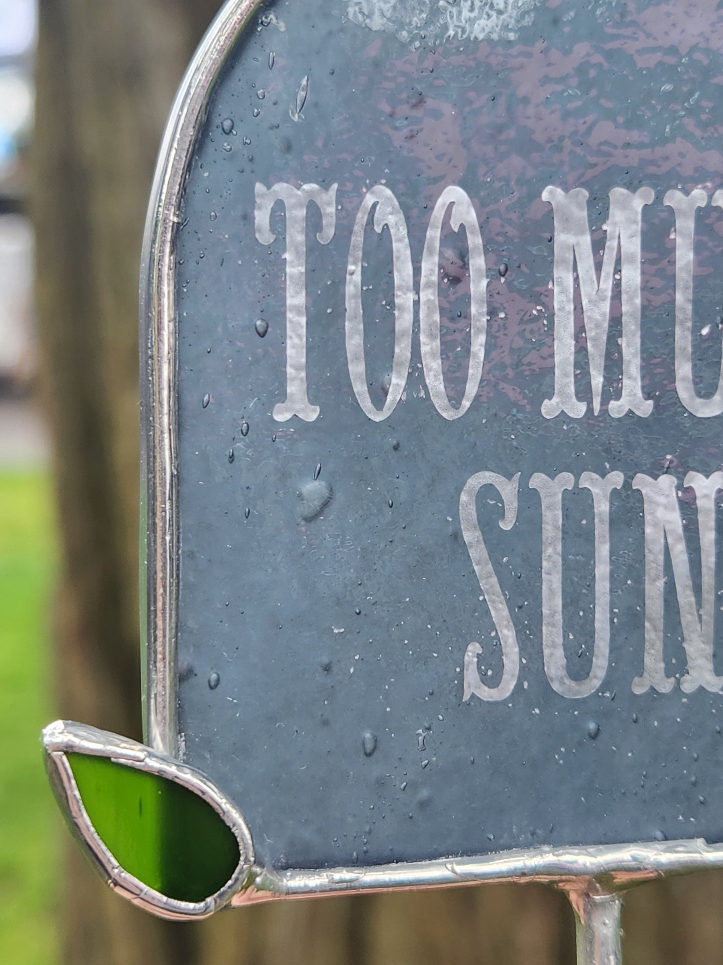 Gray "Too Much Sun" Headstone Stained Glass Plant Stake